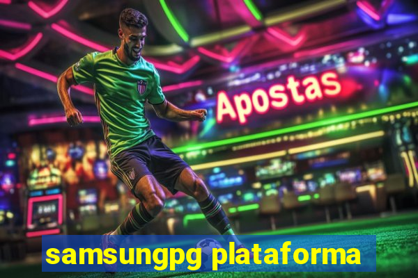 samsungpg plataforma